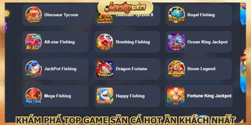 Khám phá top game săn cá hot ăn khách nhất